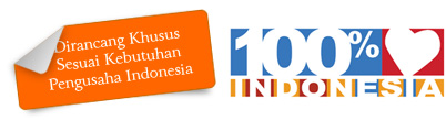Dirancang Khusus Sesuai Kebutuhan Pengusaha Indonesia